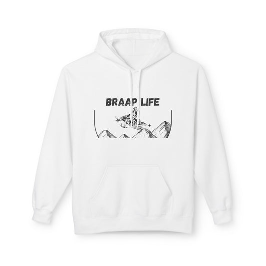 Fleece Hoodie- BRAAP LIFE